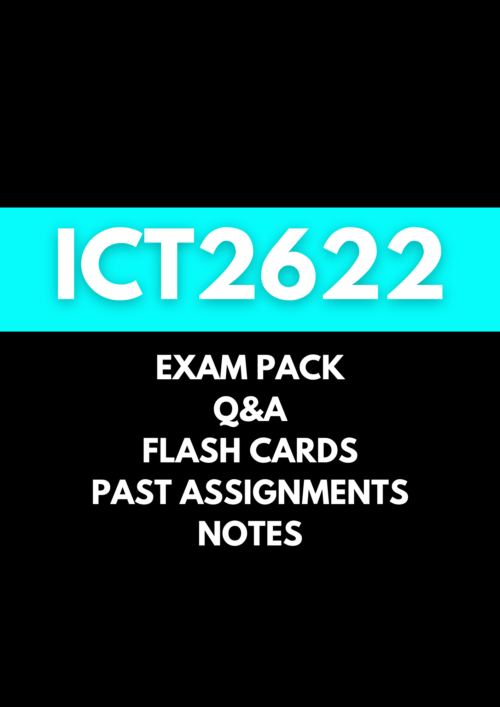Ict2622 Exam Pack With Notes And Past Assignments Studypass