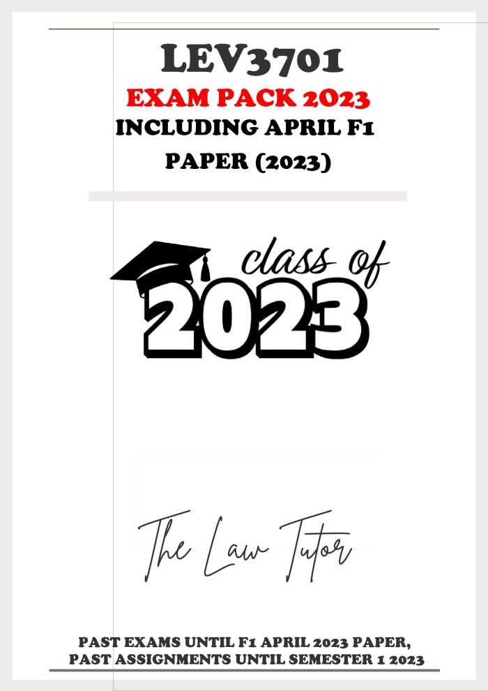 LEV3701: Just updated Exam Pack for 2023 (Includes F1 Paper for April 2023. Past till current assignments (semester 1 2023) included!