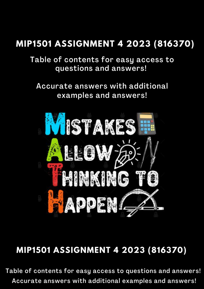 MIP1501 Assignment 4 Answers (816370) Accurate, additional examples with explanations!