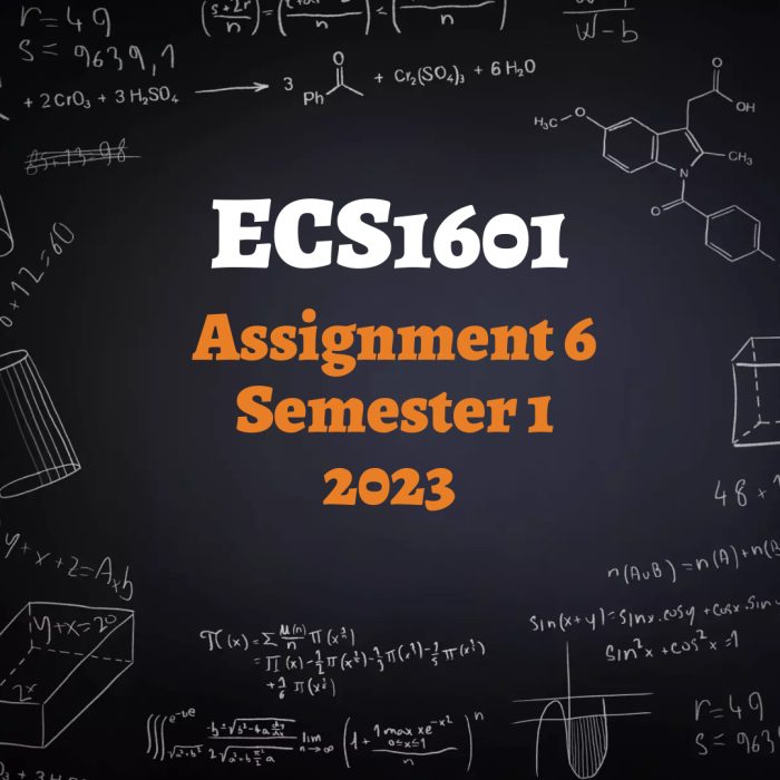 ECS1601 Assignment 6 (Quiz) Answers Semester 1 2023