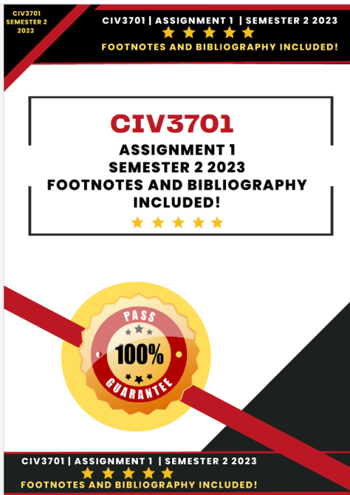 CIV3701 Assignment 1 (Answers) Semester 2 2023 (Footnotes and ...