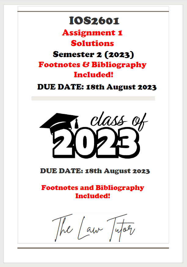 Ios2601 Assignment 1 Answers Due 18 August 2023 Footnotes And Bibliography And Well Ios2601 Assignment 1 Answers Due 18 August 2023 Footnotes And Bibliography And Well