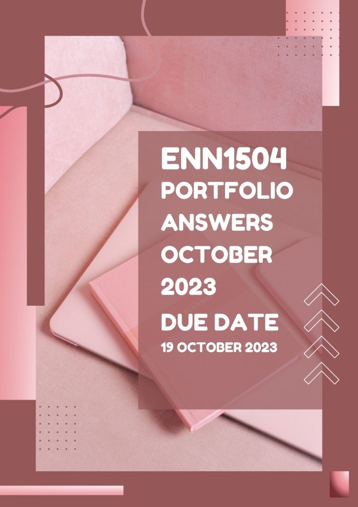 ENN1504 Portfolio October November (COMPLETE ANSWERS) Semester 2 2023 - DUE 19 October 2023