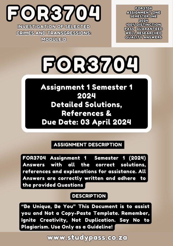 FOR3704 Assignment 1 Semester 1 2024 (3 April 2024) || Detailed Solutions, References & Explanations || ✷✷✷✷✷