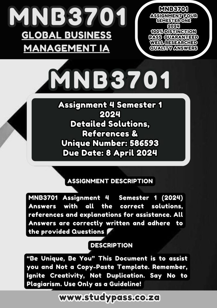 MNB3701 Assignment 4 SEMESTER 1 2024 (586593) (8 APRIL 2024) || Detailed Solutions, References & Explanations || ✷✷✷✷✷