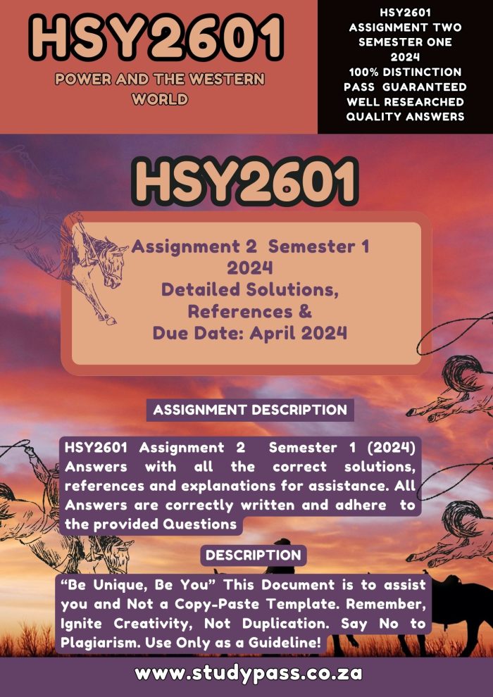 HSY2601 Assignment 2 Semester 1 (2024) Due April 2024 | Detailed Solutions, References and Explanations! {StudyPass : Dedicated to Students}💯