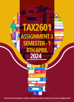 TAX2601 ASSIGNMENT 3 SEMESTER 1 2024