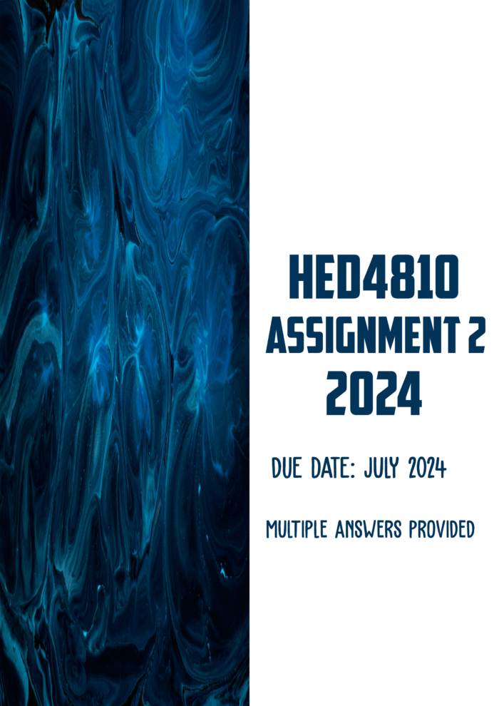 HED4810 Assignment 2 2024 | Due July 2024