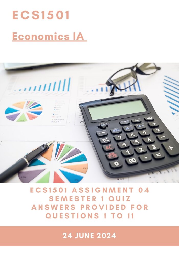 ECS1501 Assignment 4 Semester 1 Quiz Answers provided for Questions 1 to 11 (24 JUNE 2024)