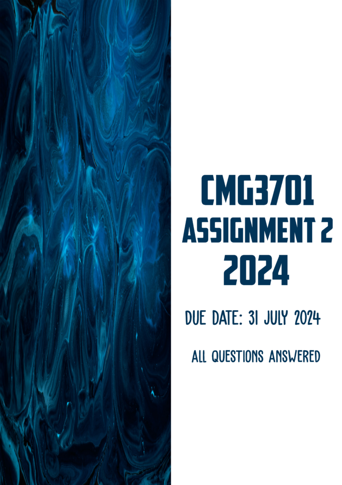 CMG3701 Assignment 2 2024 | Due 31 July 2024