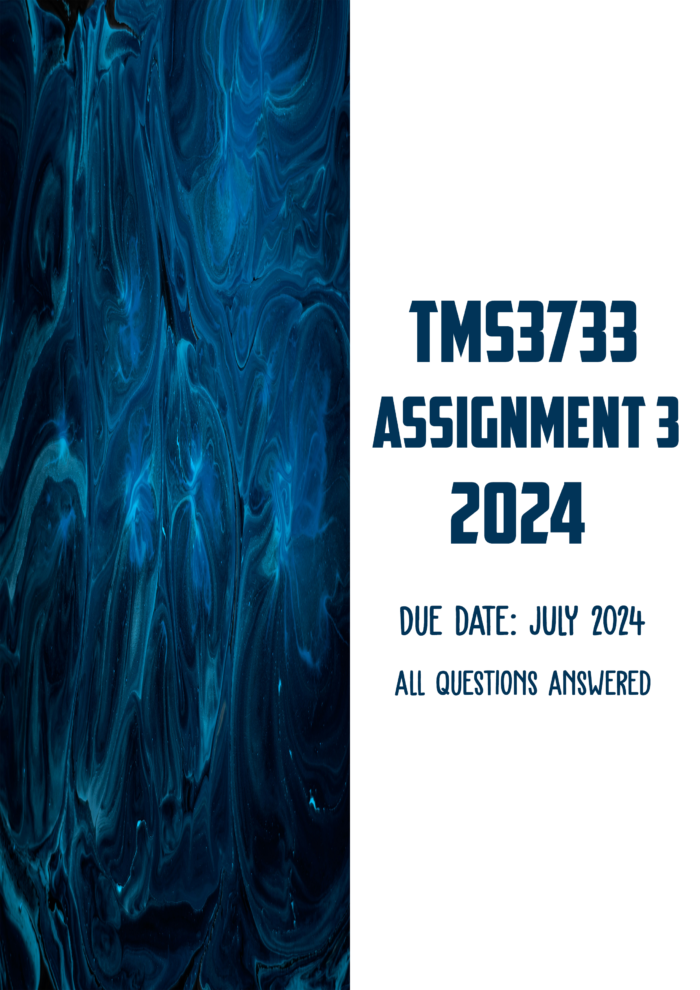TMS3733 Assignment 3 2024 | Due July 2024