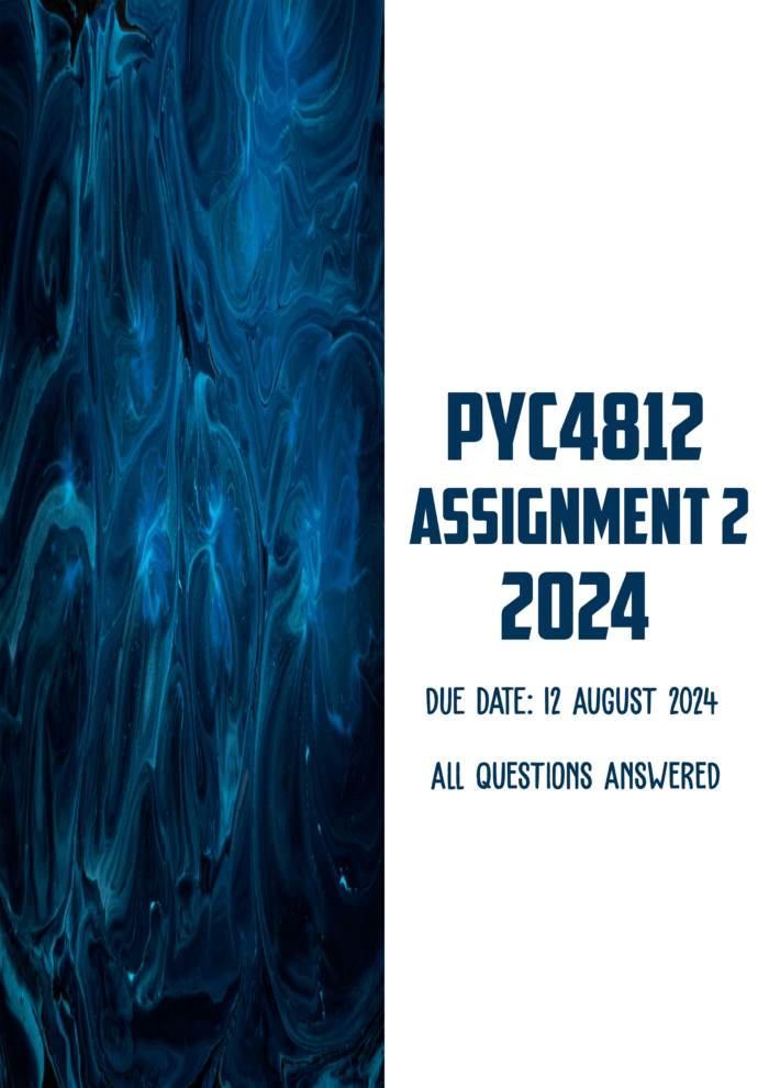 PYC4812 Assignment 2 2024 | Due 12 August 2024