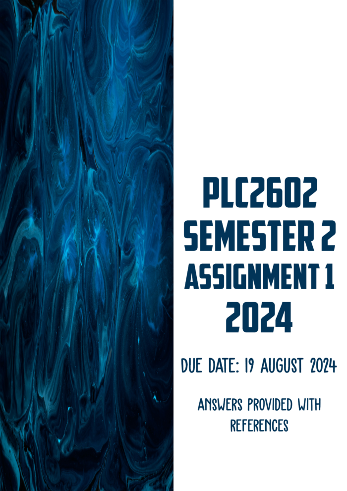 PLC2602 Assignment 1 Semester 2 2024 | Due 19 August 2024