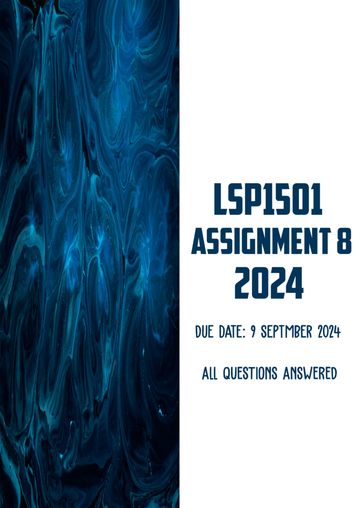 LSP1501 Assignment 8 2024 | Due 9 September 2024