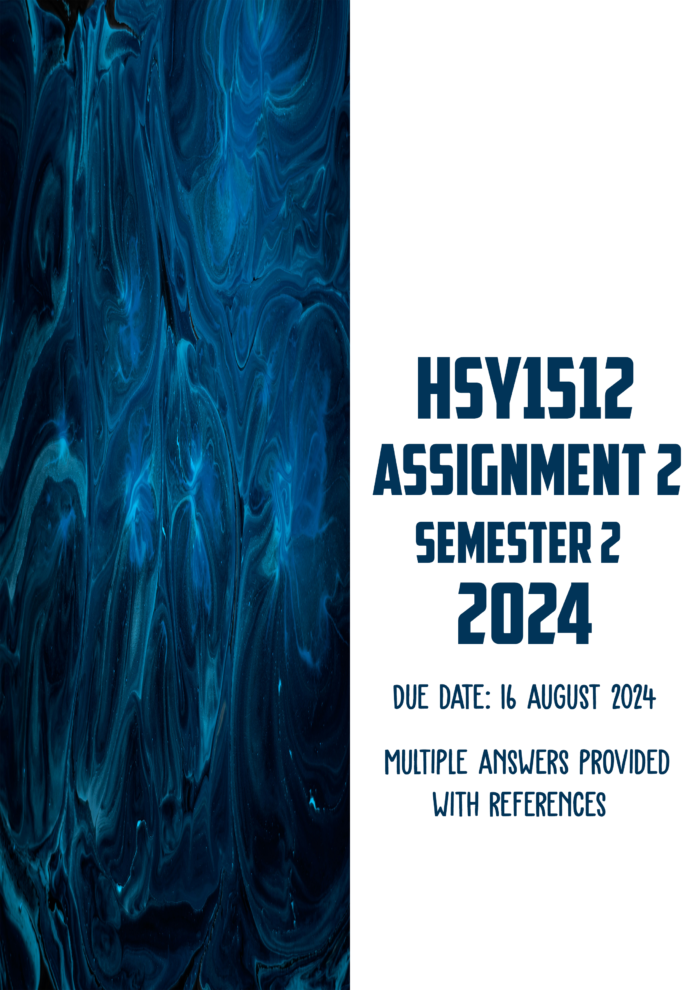HSY1512 Assignment 2 Semester 2 2024 | Due 16 August 2024