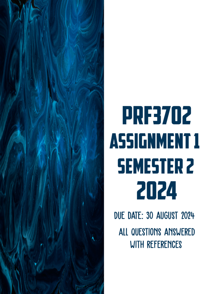 PRF3702 Assignment 1 Semester 2 2024 | Due 30 August 2024