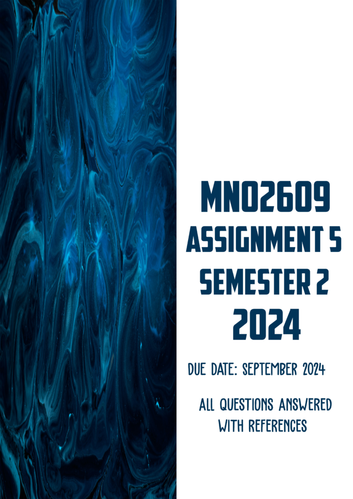 MNO2609 Assignment 5 Semester 2 2024 | Due September 2024