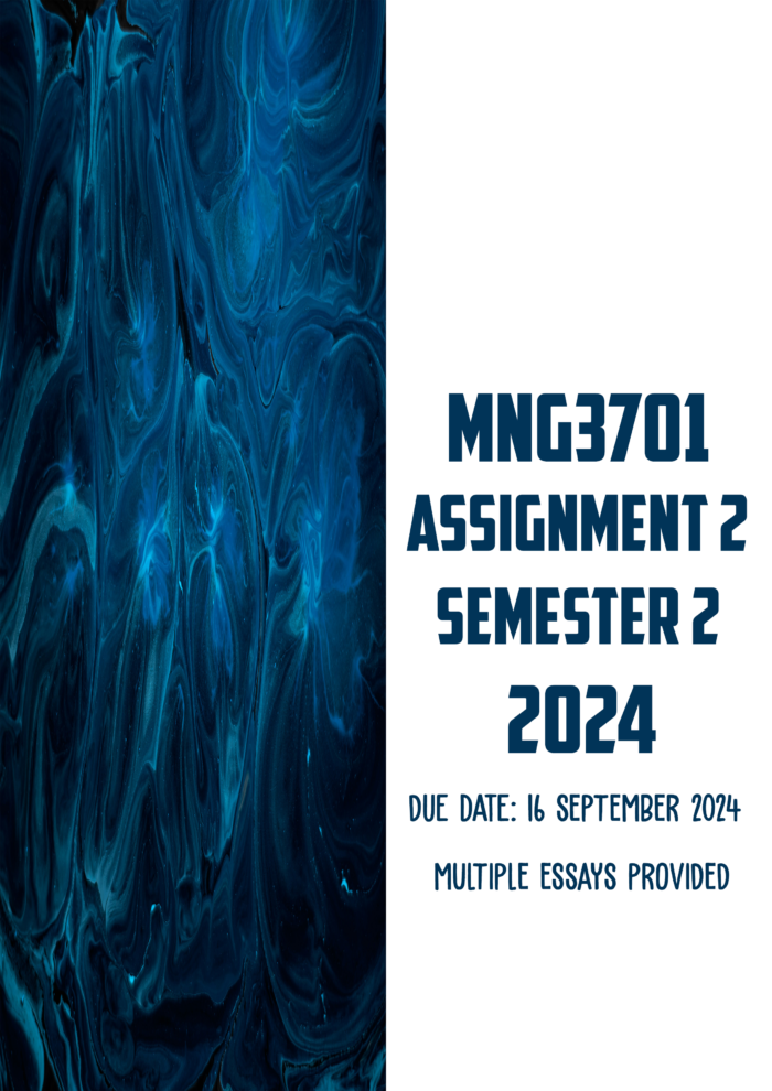 MNG3701 Assignment 2 Semester 2 2024 | Due 16 September 2024