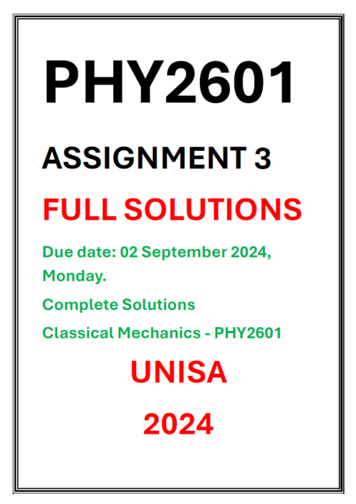 PHY2601 Assignment 3 Complete Solutions UNISA 2024 DUE date 02 ...