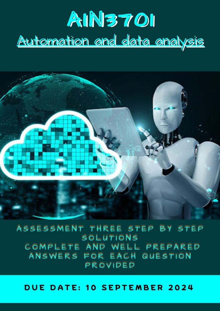 AIN3701 Assignment 03 2024-- Step by step solutions and codes {DUE DATE: 10 September 2024}