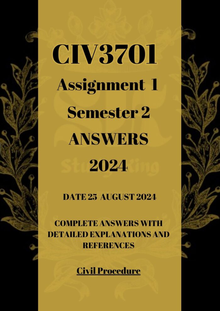 CIV3701 Assignment 1 Semester 2 2024 Answers [Due Date 25 August 2024]
