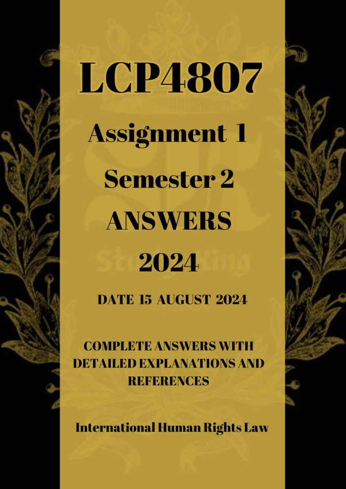 LCP4807 Assignment 1 Semester 2 2024 Complete Answers [Due Date 15 August 2024]