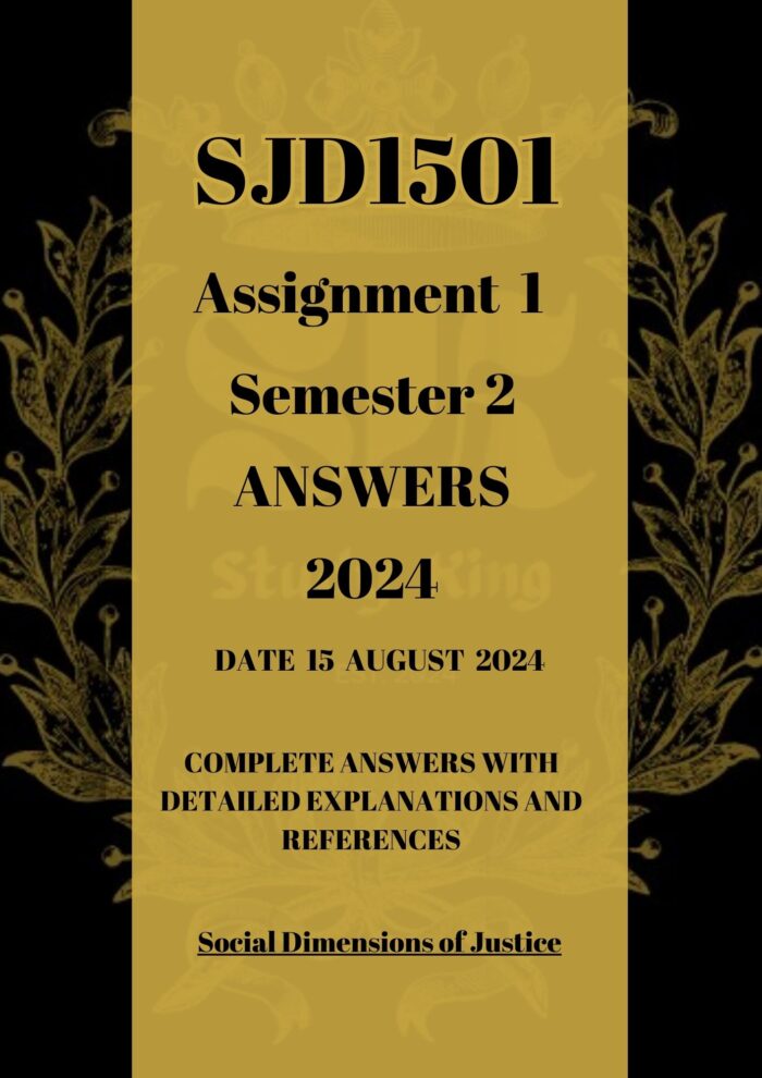 SJD1501 Assignment 1 Semester 2 Compete Answers 2024 [Due Date 15 August 2024]