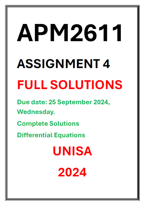 APM2611 Assignment 4 Complete Solutions UNISA 2024 Due date 25 ...