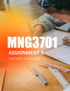 MNG3701 Assignment 2 2025 - Due 14 April 2025 - StudyPass