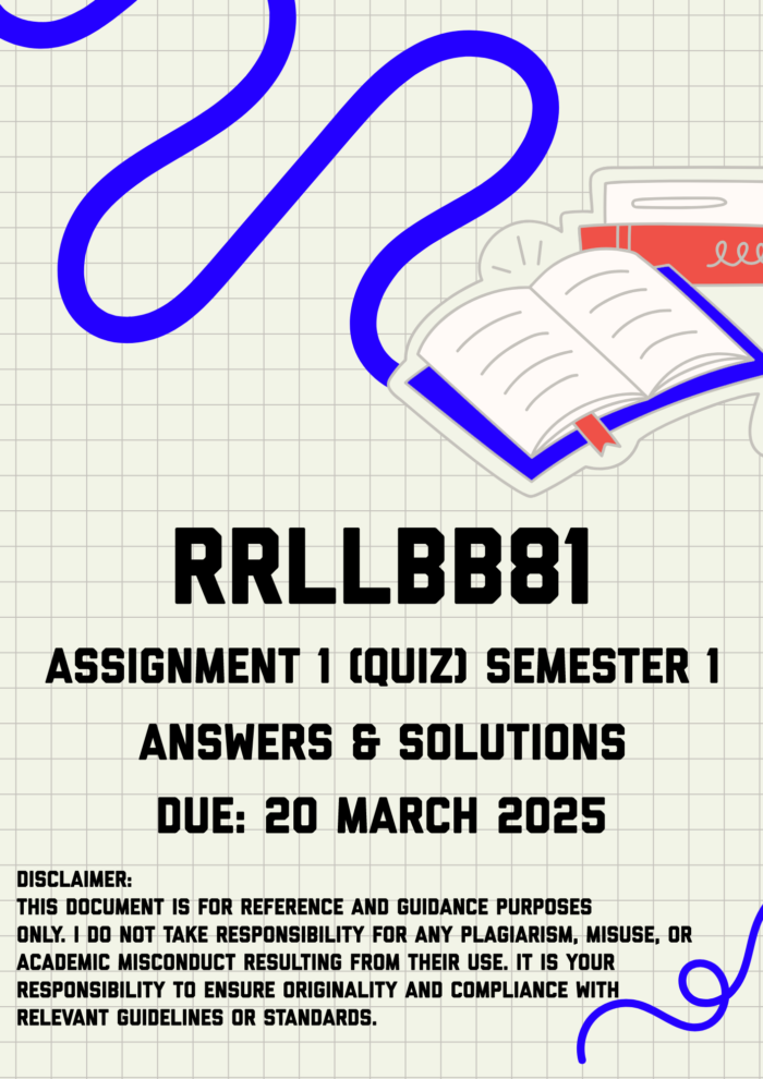 RRLLB81 Assignment 1 (Quiz) Semester 1 | Due 20 March 2025