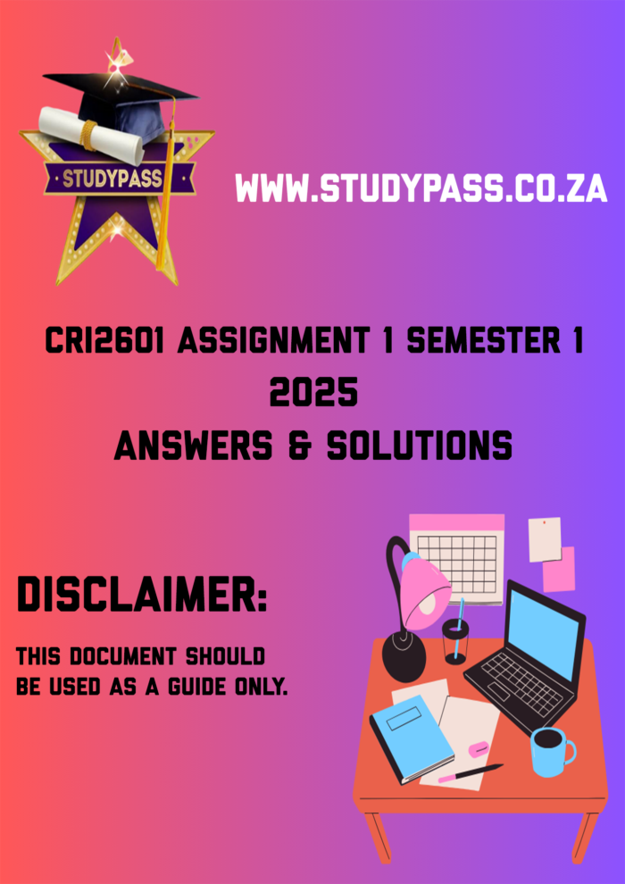 CRI2601 ASSIGNMENT 1 SEMESTER 1 2025 - FULLY ANSWERED