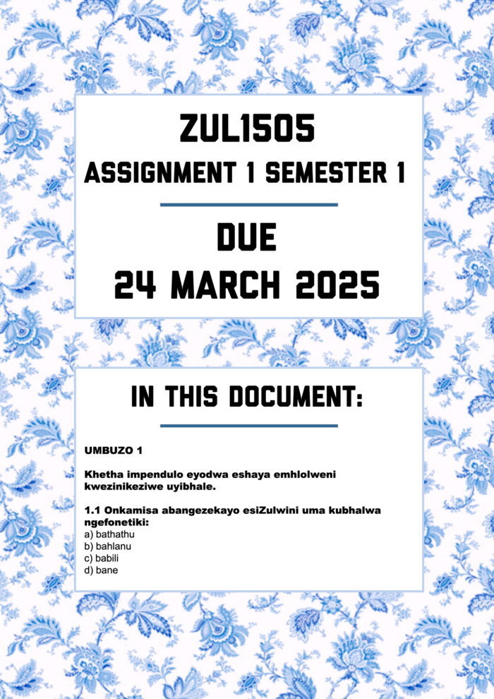 ZUL1505 ASSIGNMENT 1 (I-ASAYIMENTI YOKU-1) SEMESTER 1 (ISIMESTA YOKU-1) 2025 - FULLY ANSWERED