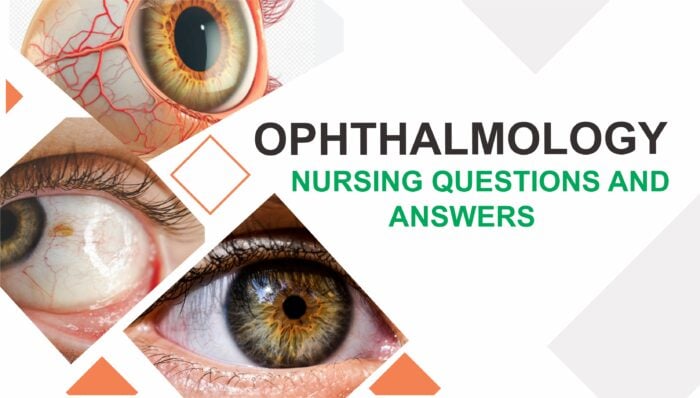 PART III: COMPREHENSIVE PAST EXAMINATION QUESTIONS AND ANSWERS FOR OPHTHALMIC NURSING PROGRAMME