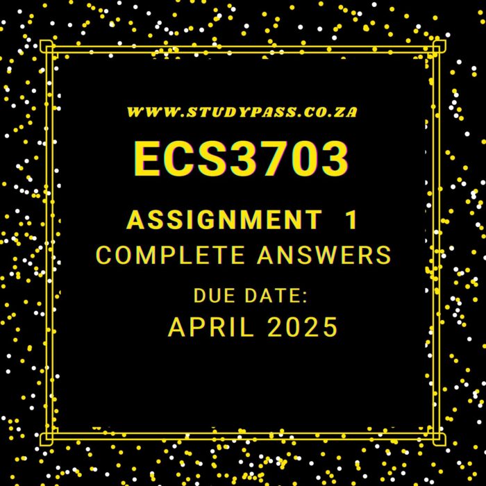 ECS3703 Assignment 2 Semester 1 2025 Memo |Due Date April 2025|