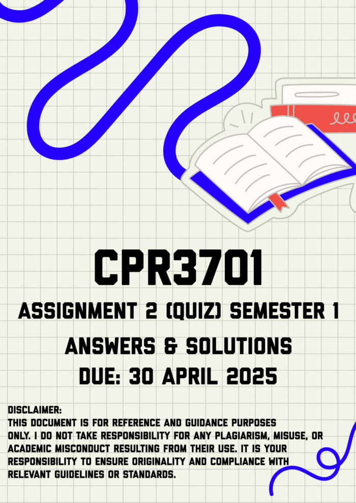 CPR3701 Assignment 2 (Quiz) Semester 1 Memo | Due 30 April 2025