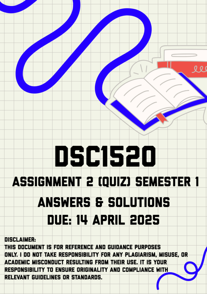 DSC1520 Assignment 2 (Quiz) Semester 1 Memo | Due 14 April 2025