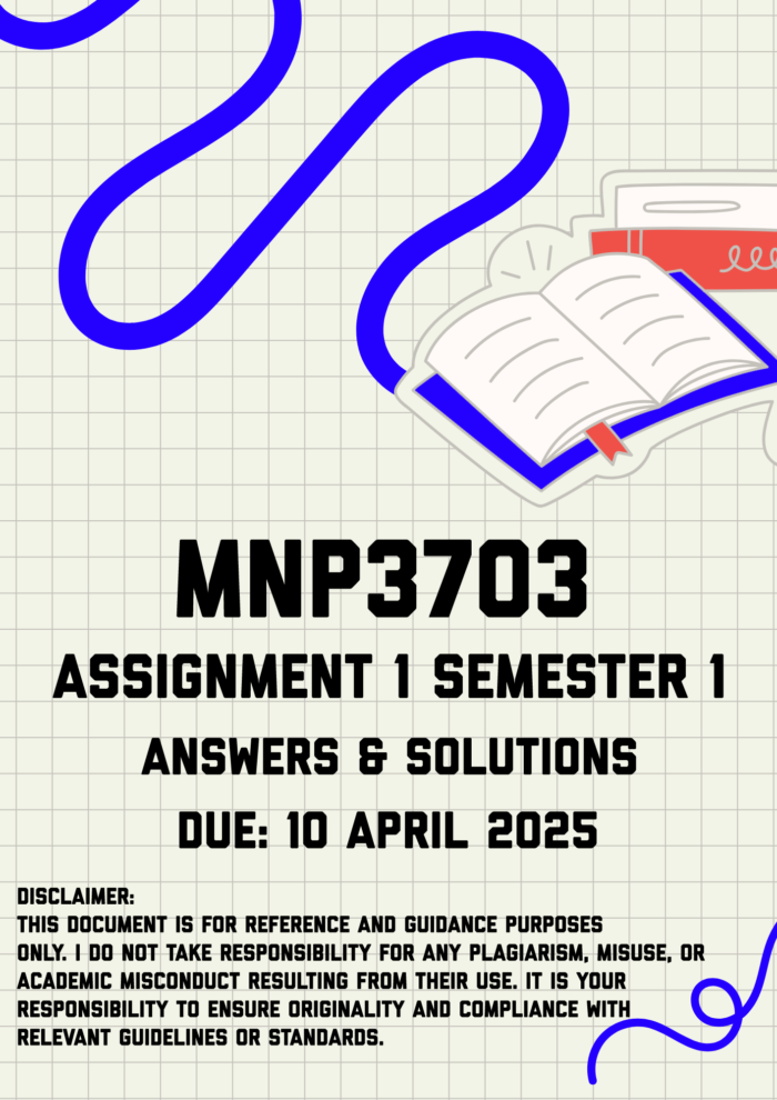 MNP3703 Assignment 1 Semester 1 Memo | Due 10 April 2025