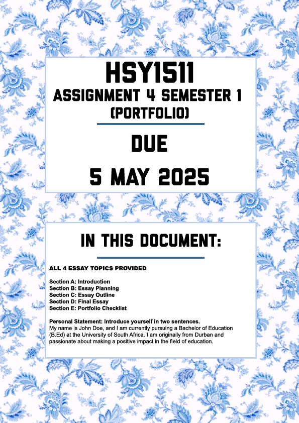 HSY1511 ASSIGNMENT 4 (PORTFOLIO) SEMESTER 1 2025 - ALL 4 ESSAY TOPICS PROVIDED (DUE 8 MAY 2025)