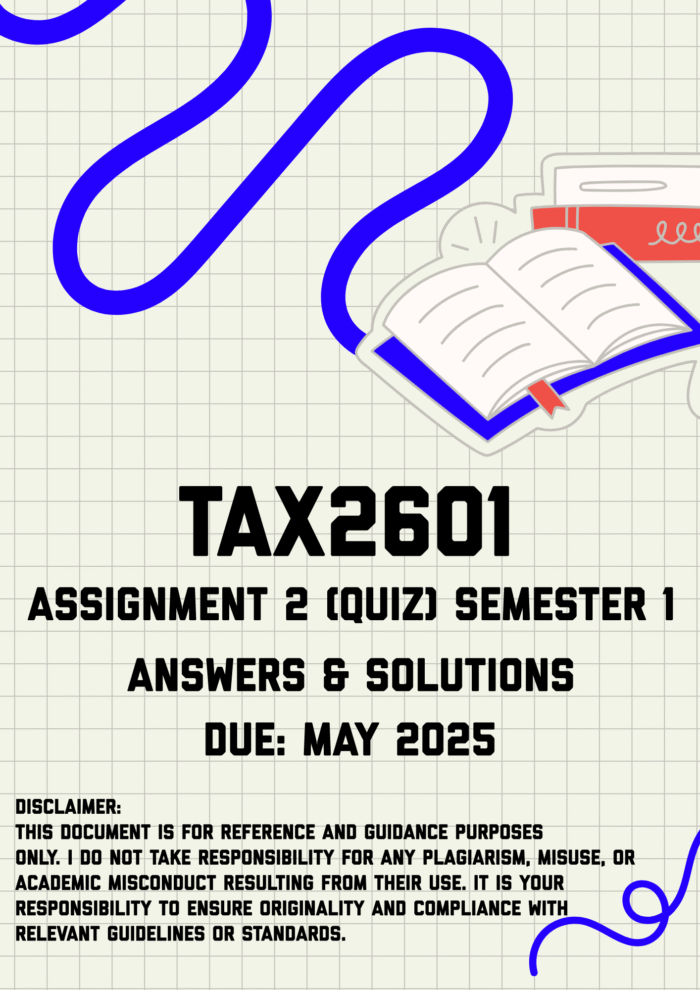TAX2601 Assignment 2 (Quiz) Semester 1 Memo | Due May 2025