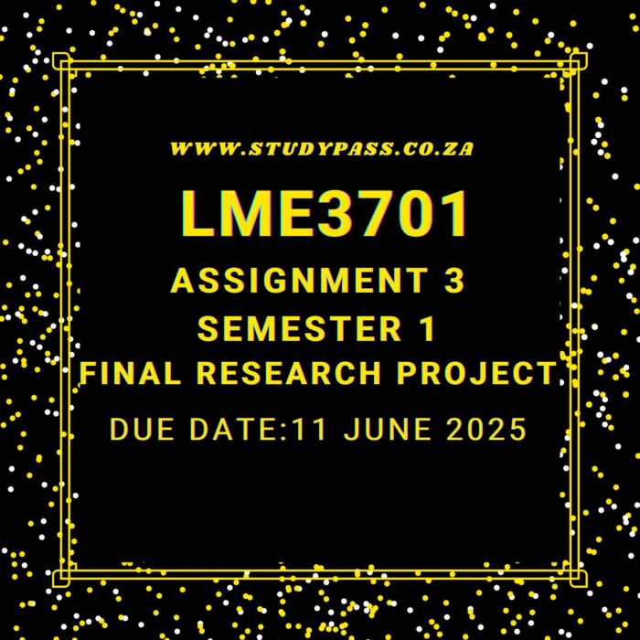 LME3701 FINAL RESEARCH PROJECT ASSIGNMENT 3 SEMESTER 1 MEMORANDUM |11 JUNE 2025|