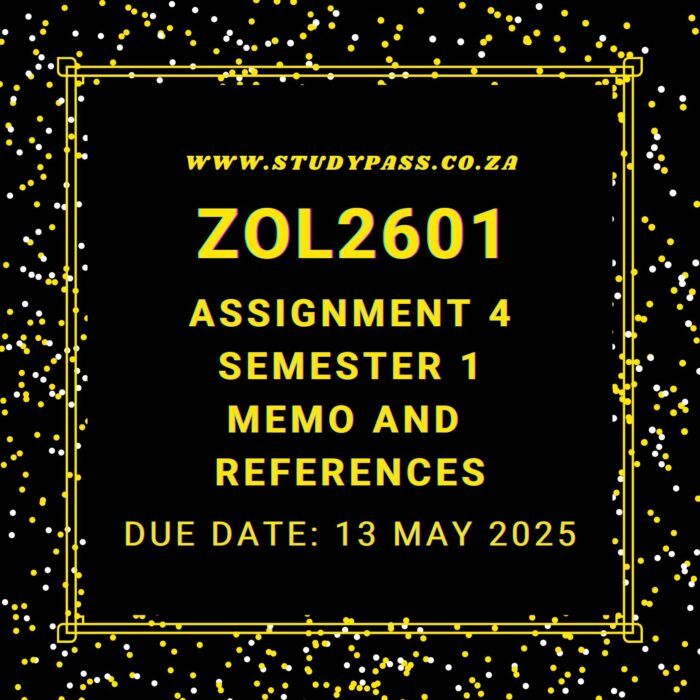 ZOL2601 Assignment 4 Semester 1 2025 Memo |Due Date 13 MAY 2025|