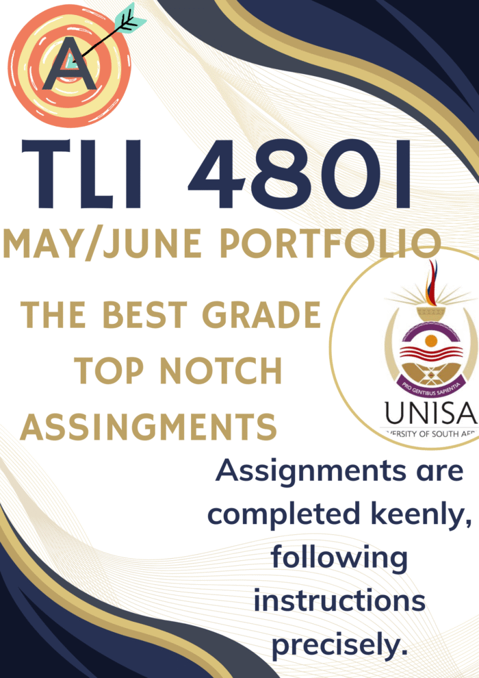 TLI4801 MAY JUNE PORTFILIO (COMPLETE ANSWERS) Semester 1 2025 (801355) - DUE 27 May 2025