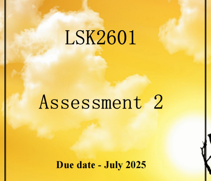 LSK2601 ASSIGNMENT 02 WITH REFERENCES (DUE IN JULY 2025)