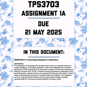 TPS3703 ASSIGNMENT 1A 2025 - FULLY ANSWERED (DUE 21 MAY 2025)