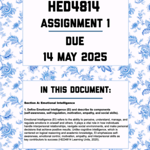 HED4814 ASSIGNMENT 1 2025 - FULLY ANSWERED (DUE 14 MAY 2025)