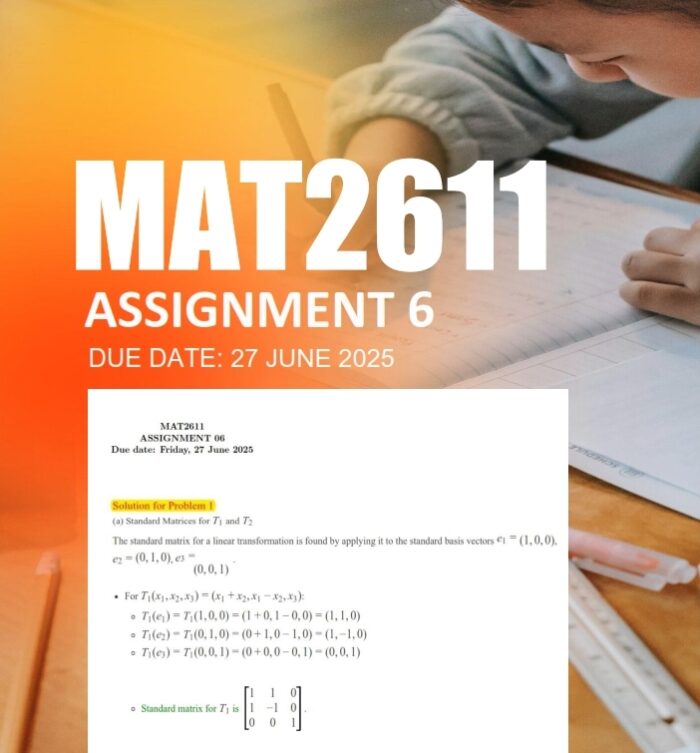 MAT2611 Assignment 6 2025 Due 27 June 2025