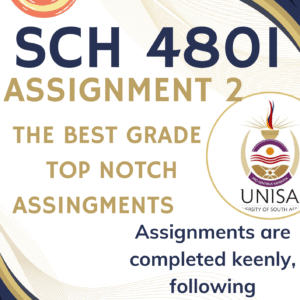 SCH4801 Assignment 2 (COMPLETE ANSWERS) 2025 - DUE 30 June 2025