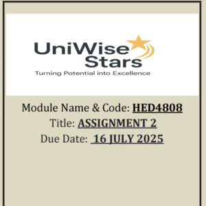 HED4808 ASSIGNMENT 2 2025 – ALL ANSWERS & REFERENCES (DUE 16 JULY 2025)