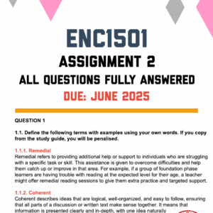 ENC1501 ASSIGNMENT 2 2025 - FULLY ANSWERED (DUE JUNE 2025)