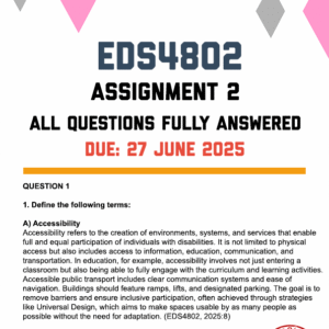 EDS4802 ASSIGNMENT 2 2025 - FULLY ANSWERED (DUE 27 JUNE 2025)